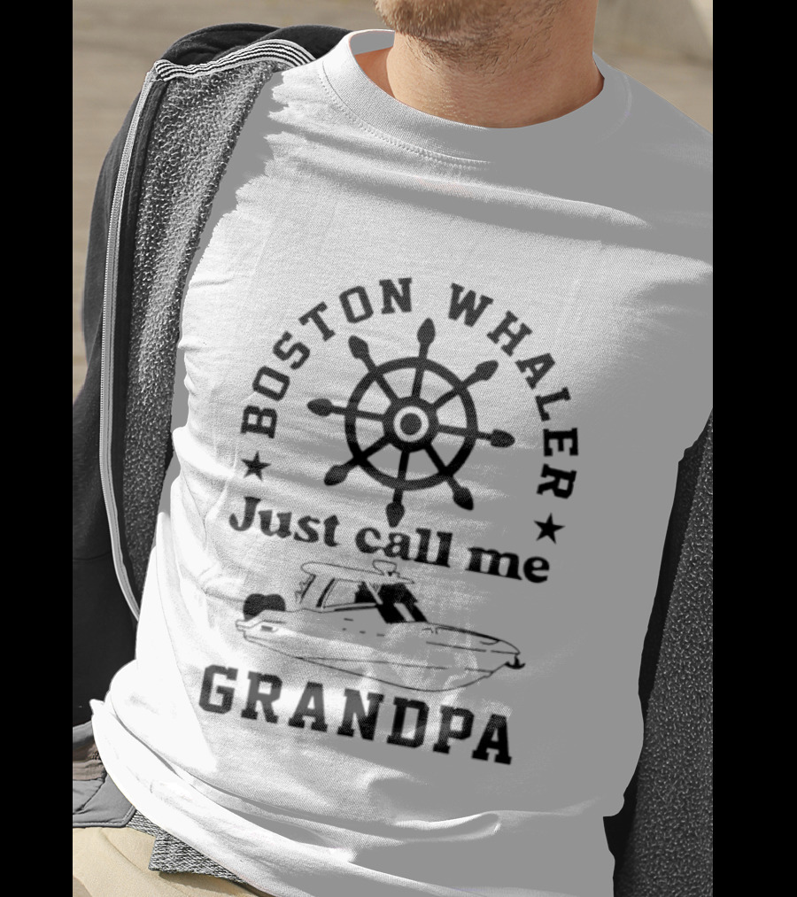 Boston Whaler Just Call Me Grandpa Boat Wheel Steering Motif T-Shirt