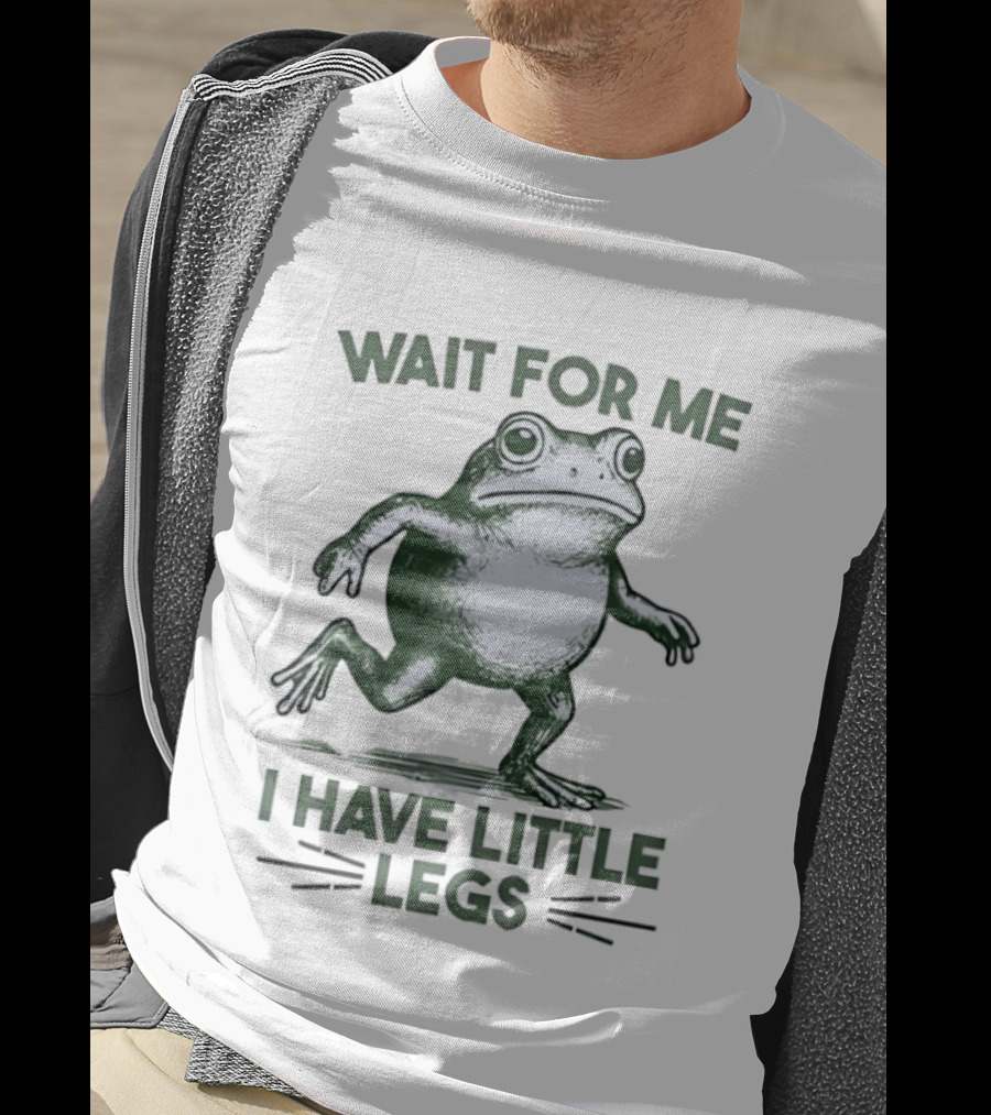 Vintage Frog Wait For Me I Have Little Legs T-Shirt