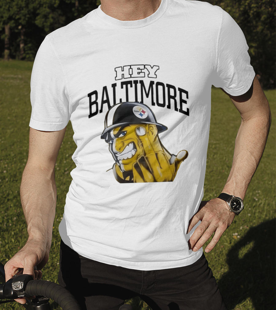 Pittsburgh Steelers Hey Baltimore Middle Finger Gesture T-Shirt