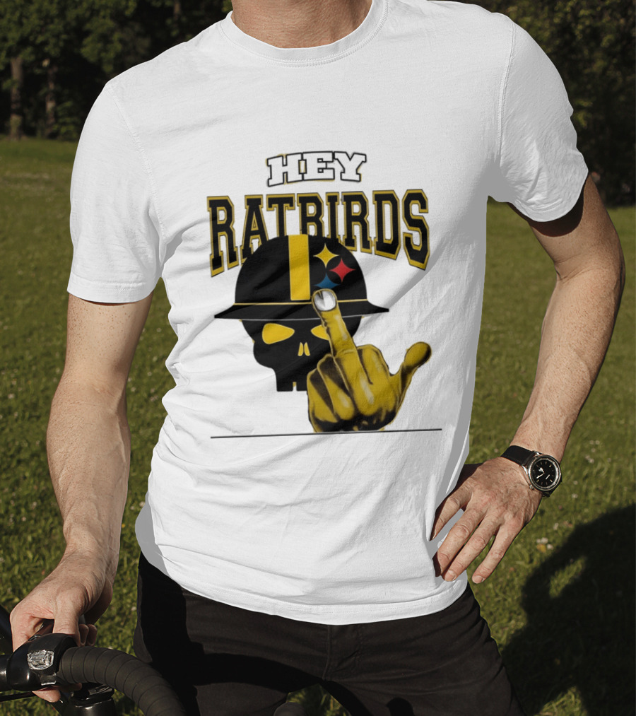 Hey Ratbirds Middle Finger Pittsburgh Steelers Skull T-Shirt