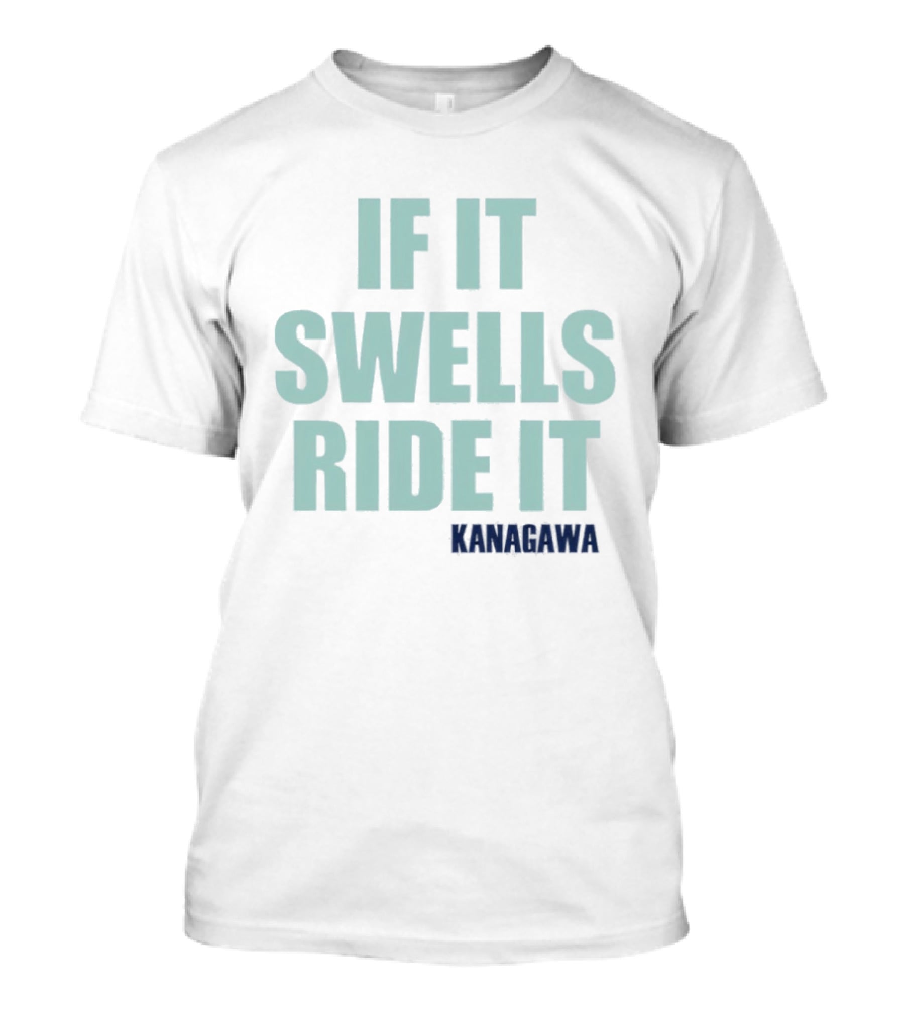 If It Swells Ride It Kanagawa Wave Surfing T-Shirt