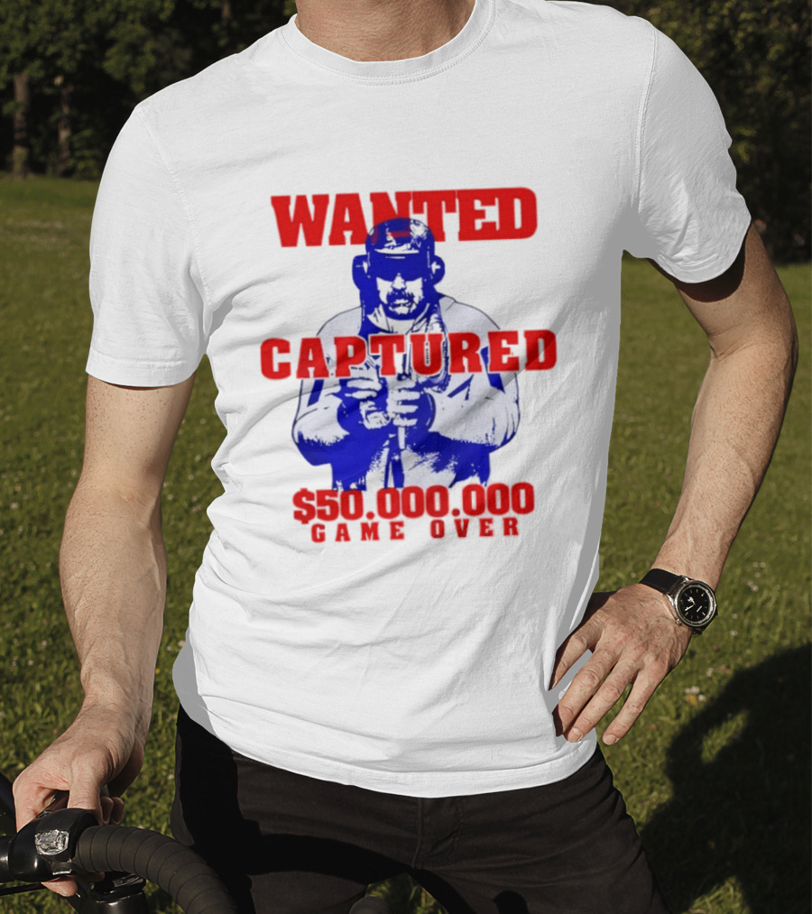 Wanted Captured $50,000,000 Game Over T-Shirt