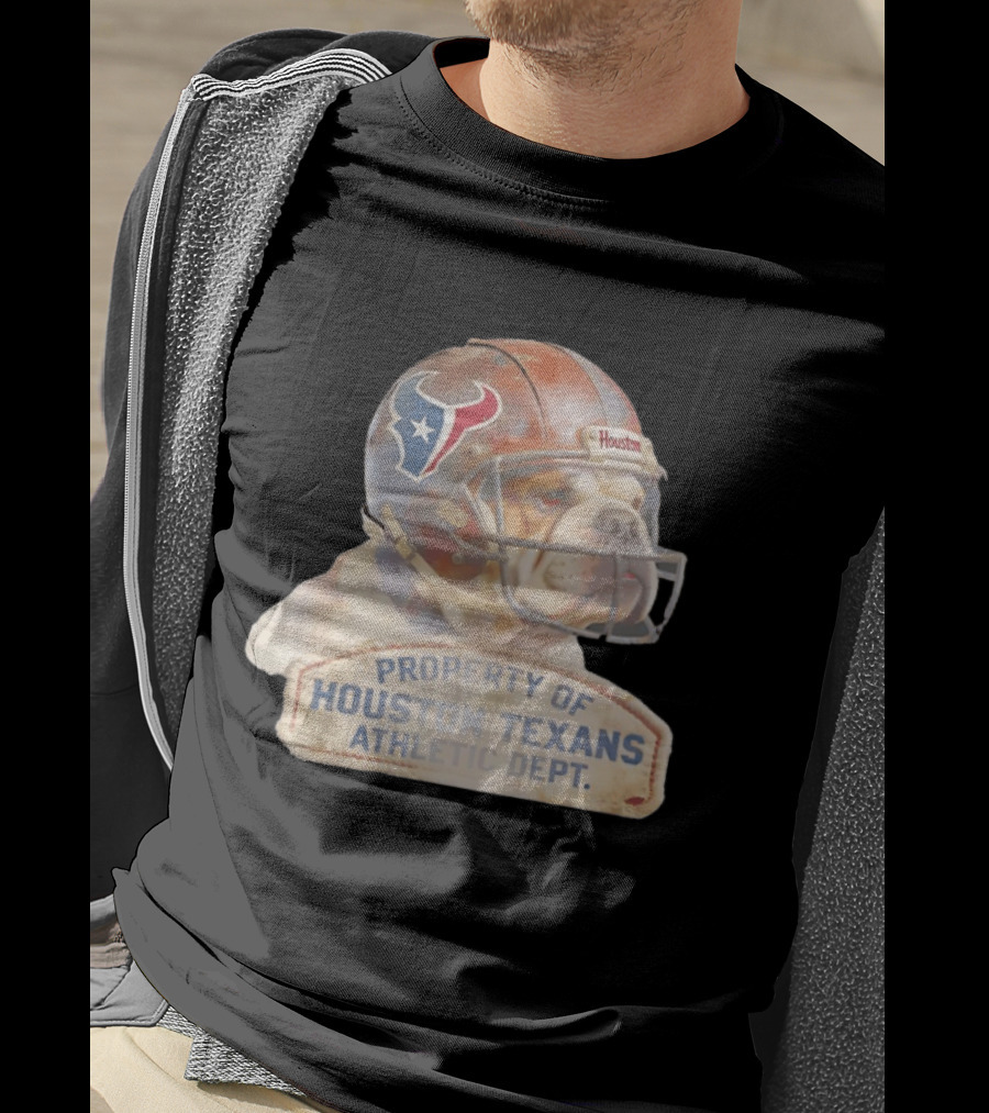 Bulldog With Houston Texans Helmet Property Of Houston Texans Athletic Dept T-Shirt