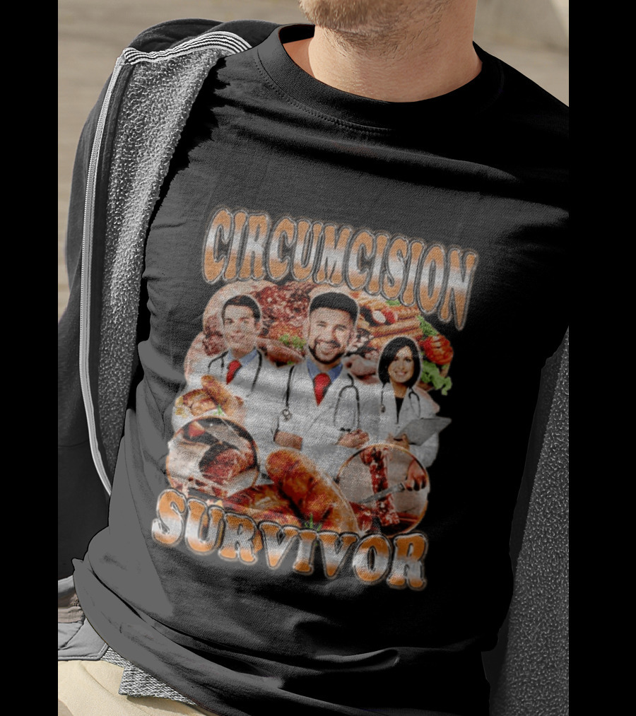 Circumcision Survivor Doctors With Sausages And Meats T-Shirt