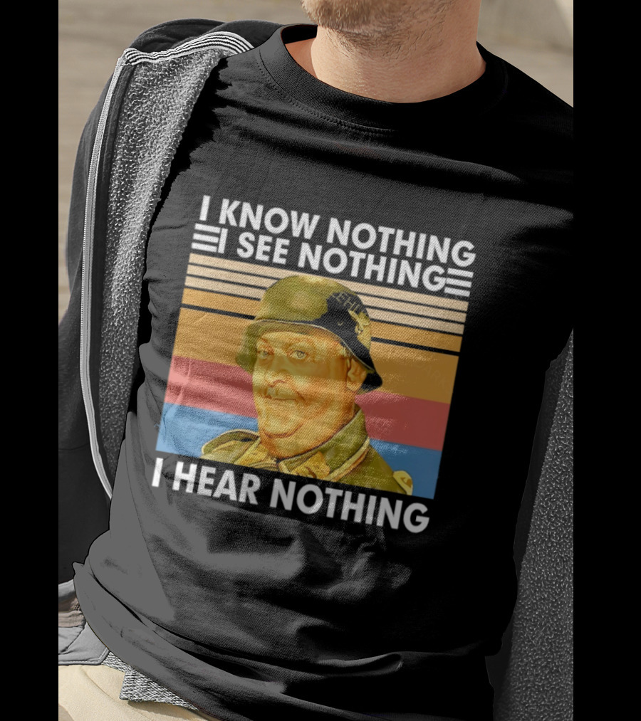 Sergeant Schultz Vintage I Know Nothing I See Nothing I Hear Nothing T-Shirt