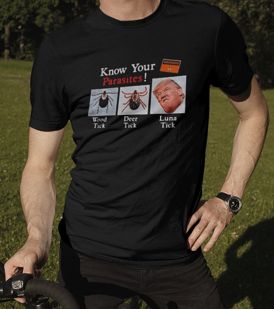 Know Your Parasites Wood Tick Deer Tick Luna Tick Warning T-Shirt