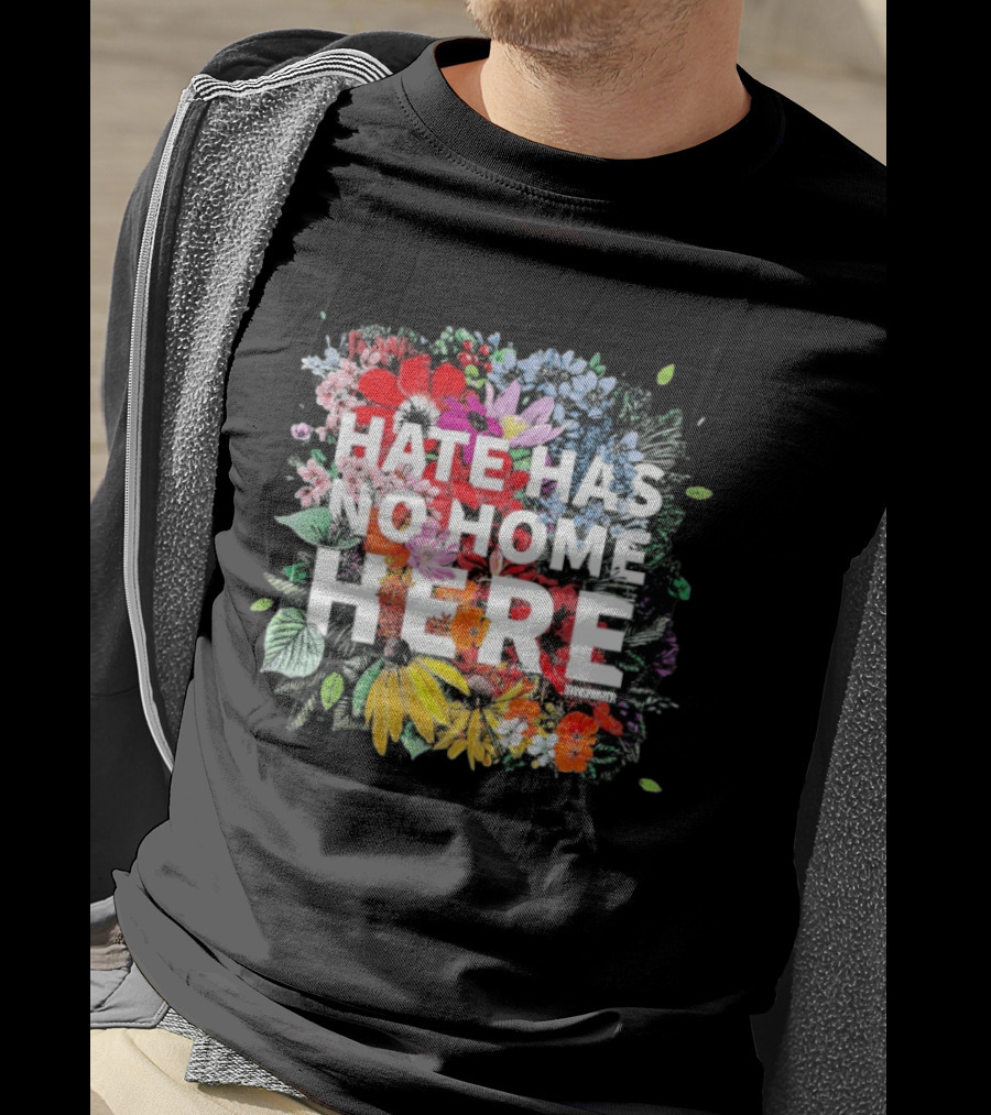 Hate Has No Home Here Flower Diversity T-Shirt