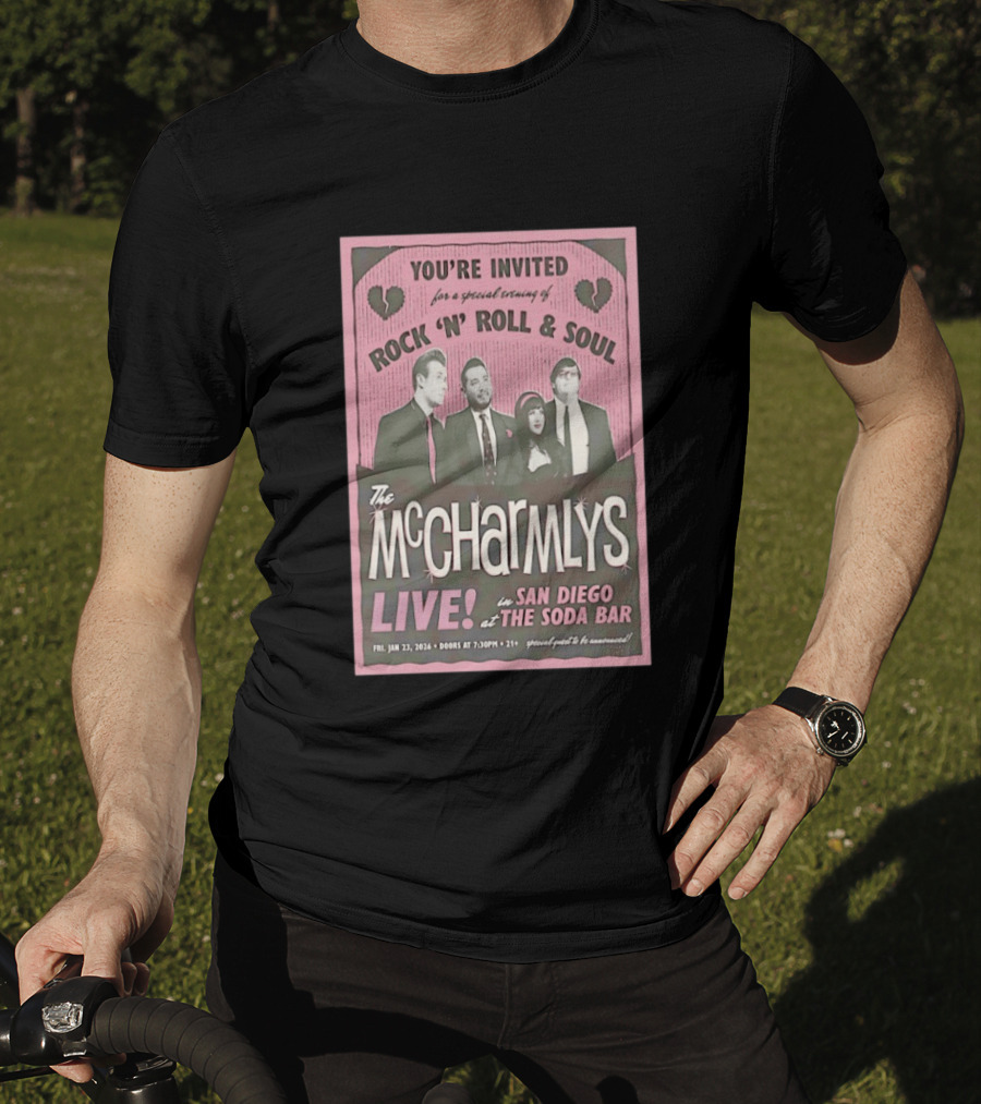 The McCharmlys Live Rock 'N' Roll And Soul San Diego Soda Bar January 23 2026 Event Invitation T-Shirt