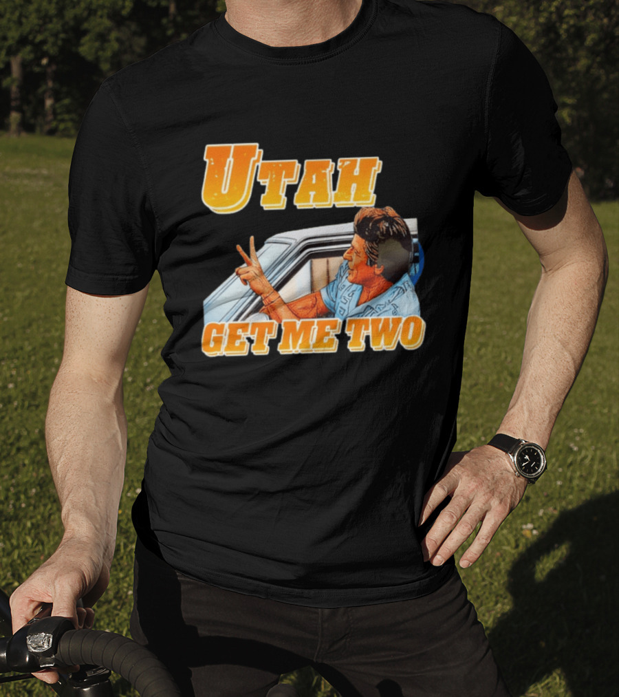 Utah Get Me Two Point Break Meme T-Shirt