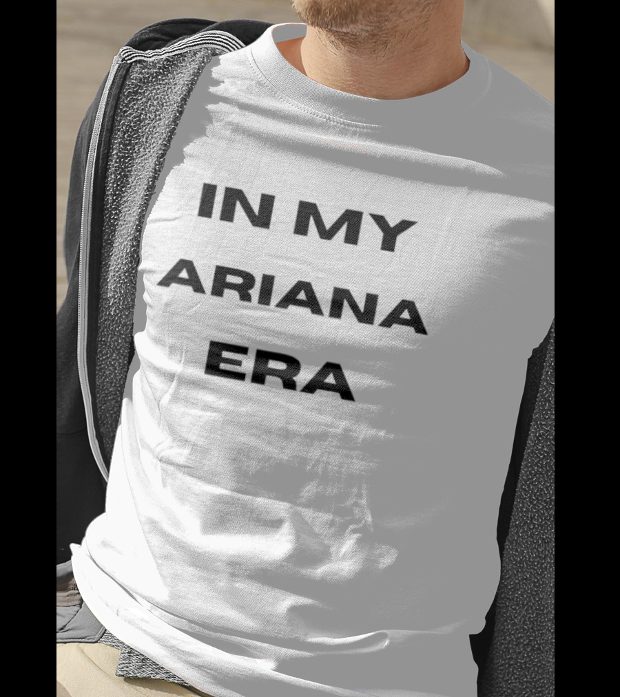 In My Ariana Era T-Shirt