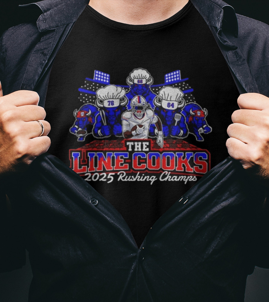 Buffalo Bills The Line Cooks 2025 Rushing Champs T-Shirt