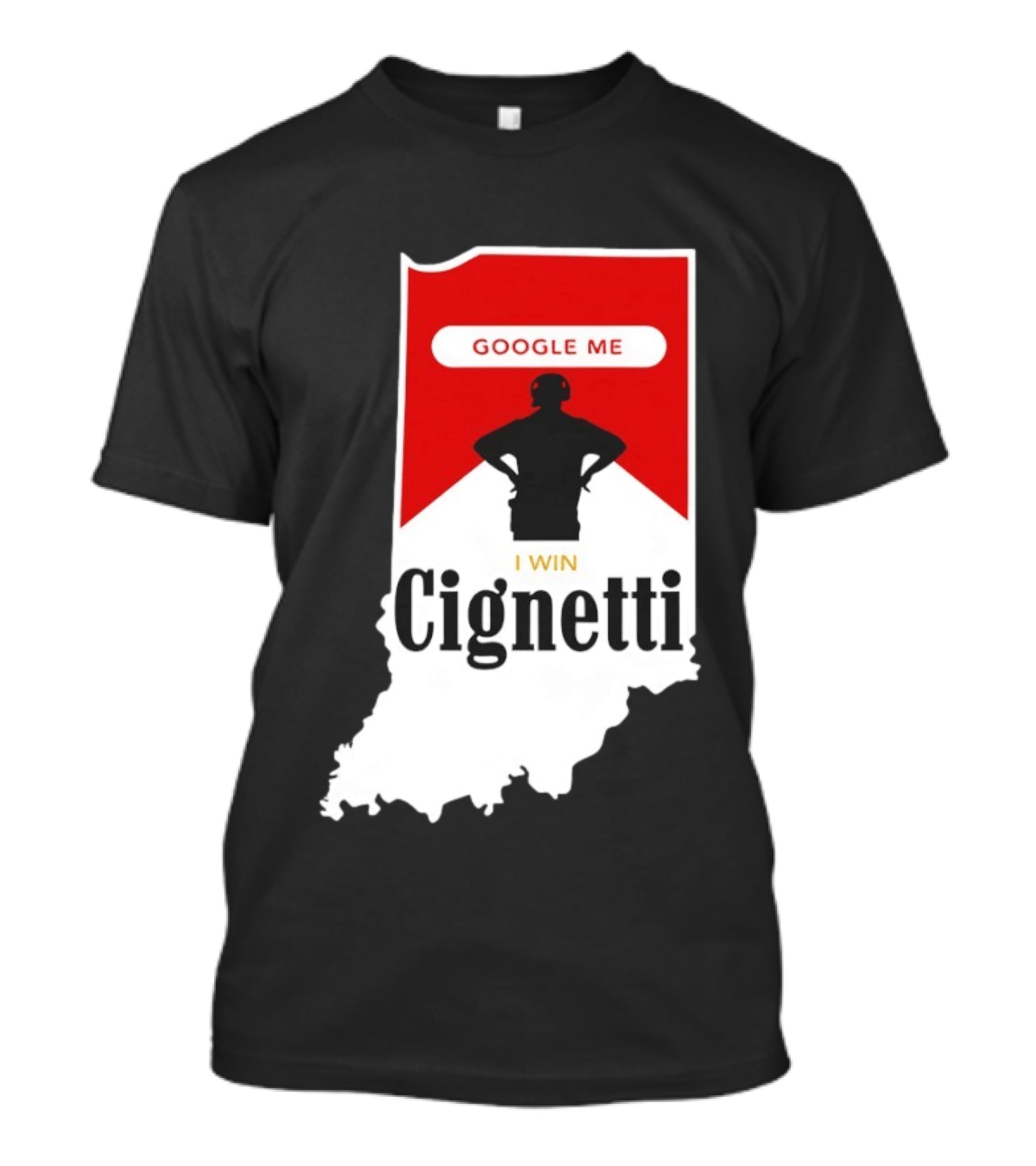 Google Me I Win Cignetti Indiana Hoosiers T-Shirt