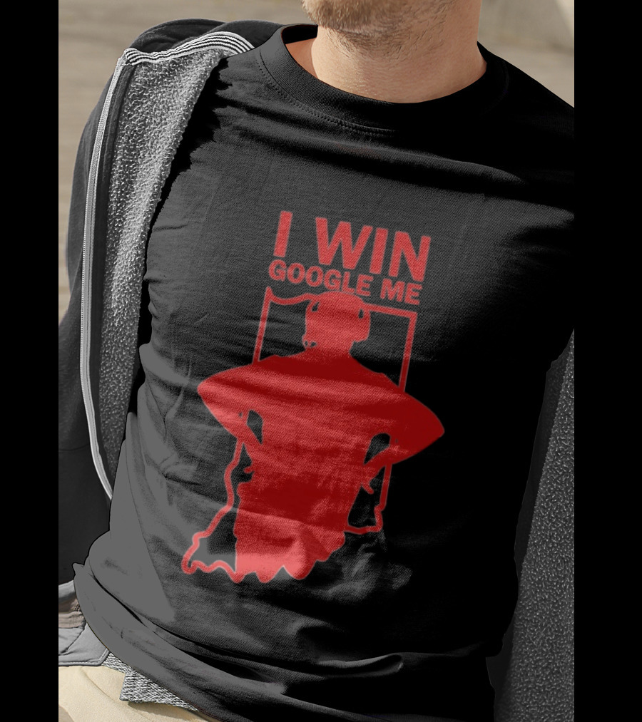 I Win Google Me Indiana Hoosiers Curt Cignetti T-Shirt