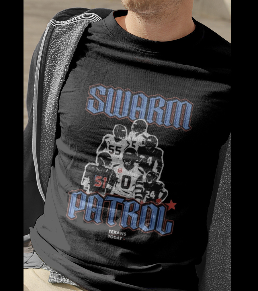 Swarm Patrol Houston Texans Football Today T-Shirt