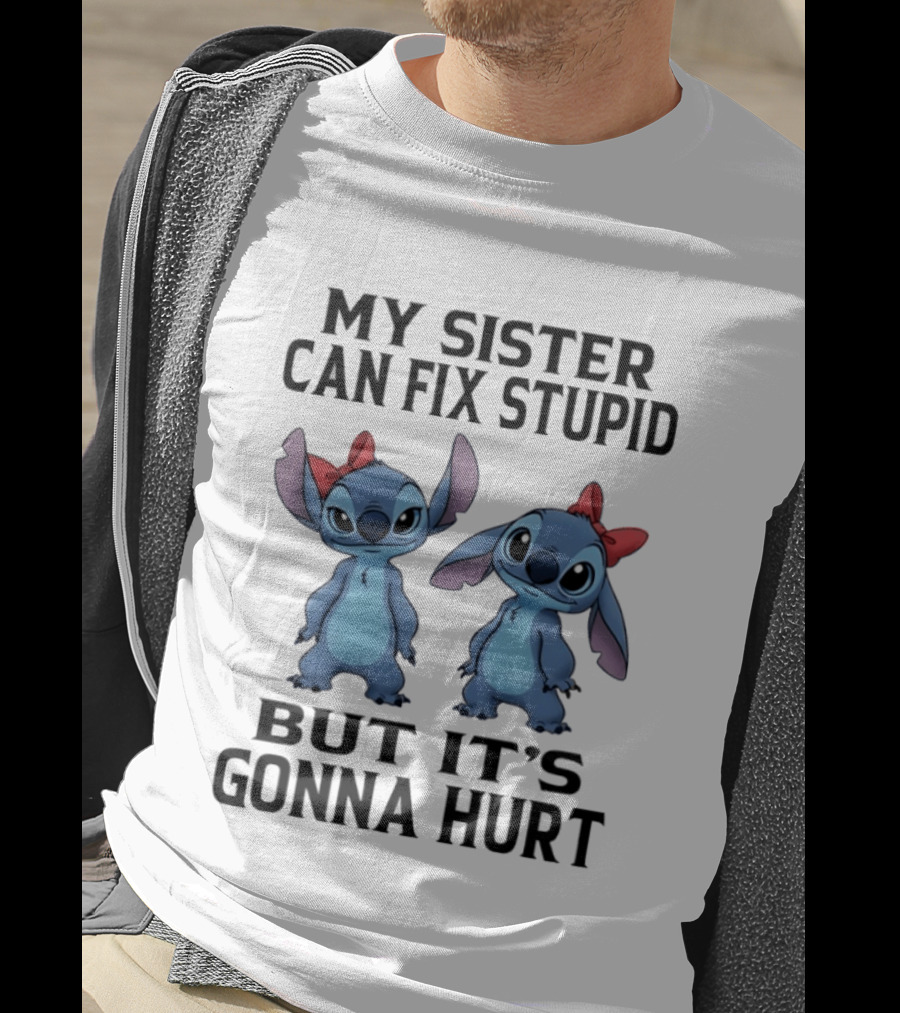 Stitch My Sister Can Fix Stupid But It's Gonna Hurt Red Bow T-Shirt