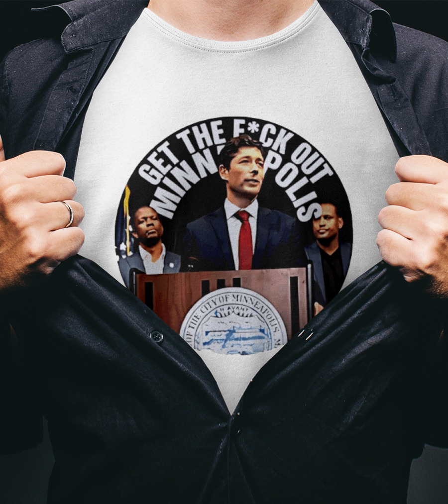 Mayor Jacob Get The F*ck Out Of Minneapolis Abolish ICE T-Shirt