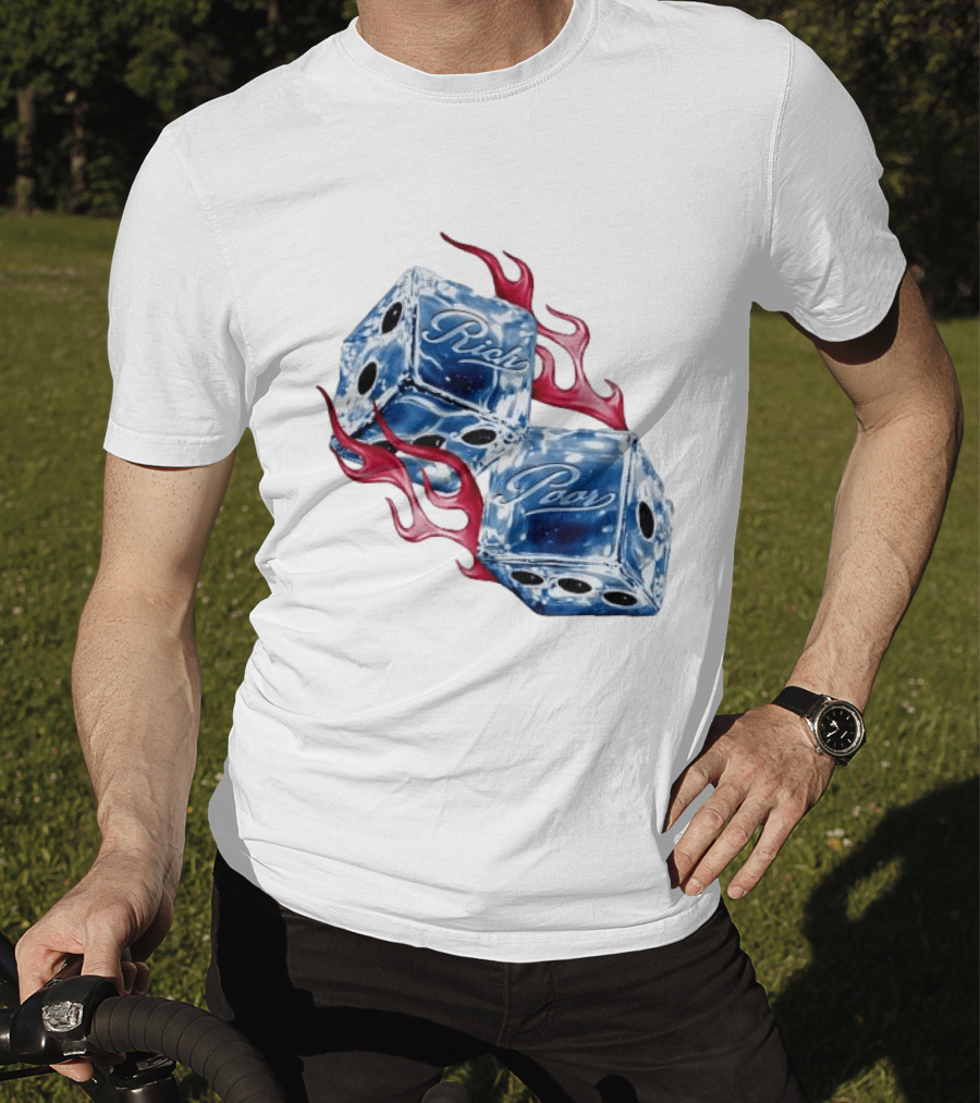 Rich Poor Ice Fiery Dice T-Shirt