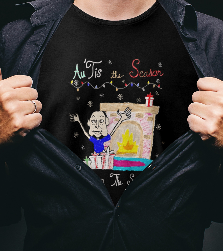 Au Tis The Season To Be On The Spectrum Holiday Fireplace Scene T-Shirt