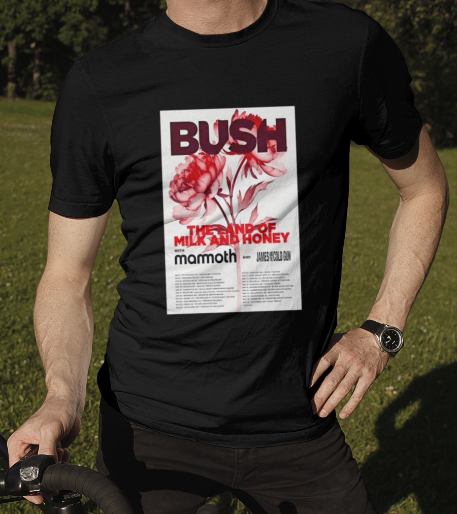 BUSH The Land Of Milk And Honey Tour 2026 Featuring Mammoth And James And The Cold Gun T-Shirt