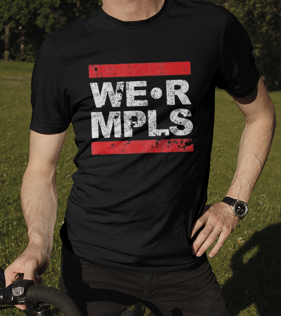 WE R MPLS Minneapolis Retro Distressed Bold T-Shirt