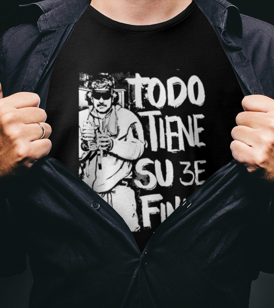 Nicolas Maduro Arrested Todo Tiene Su 3E Final T-Shirt