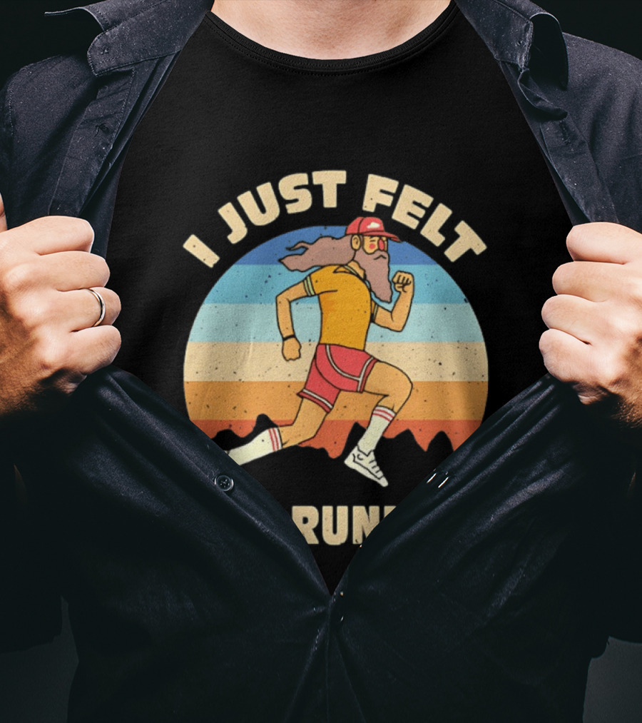 I Just Felt Like Running Forrest Gump T-Shirt