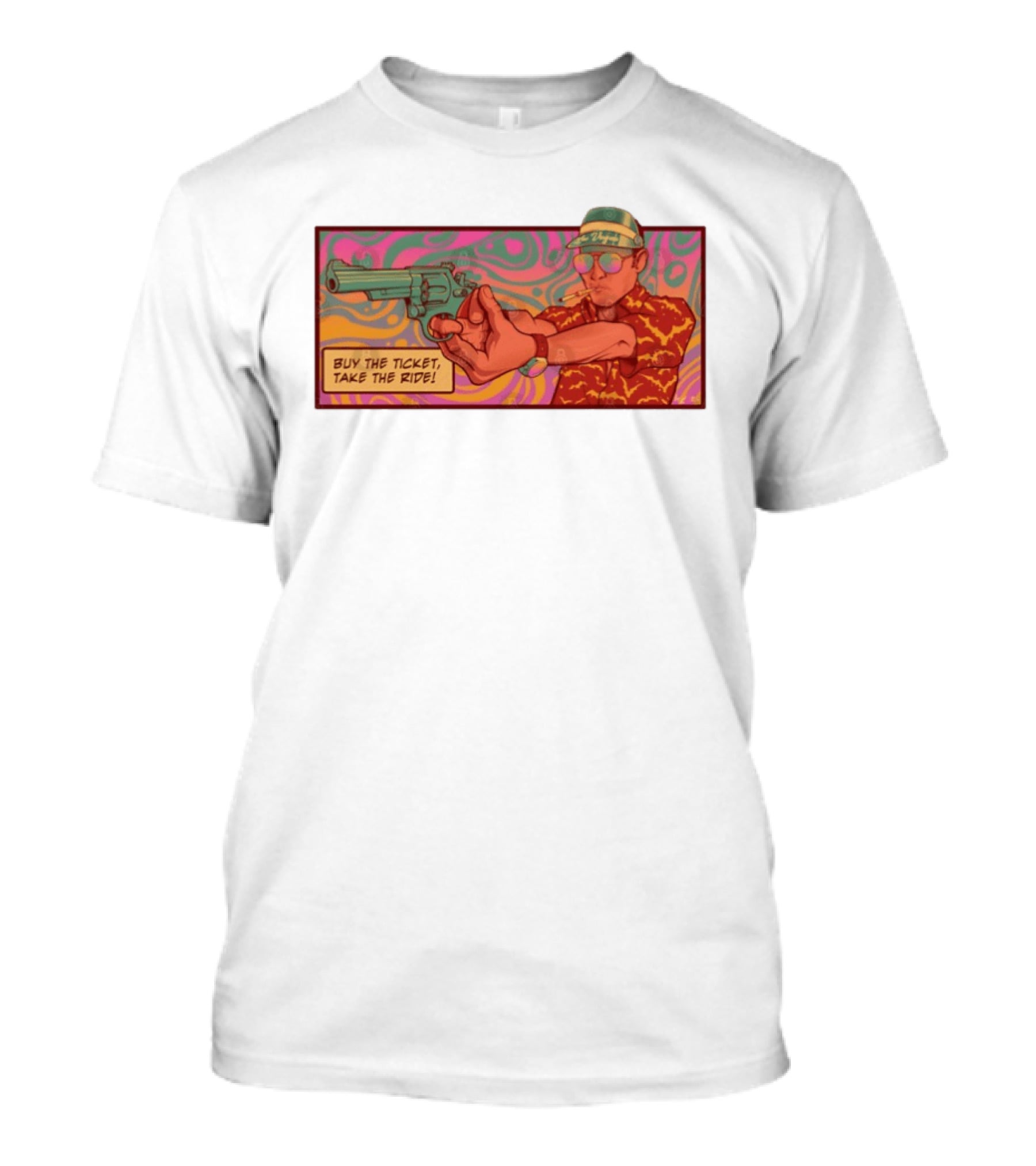 Raoul Duke Buy The Ticket Take The Ride Psychedelic Art Gun And Sunglasses Scene T-Shirt