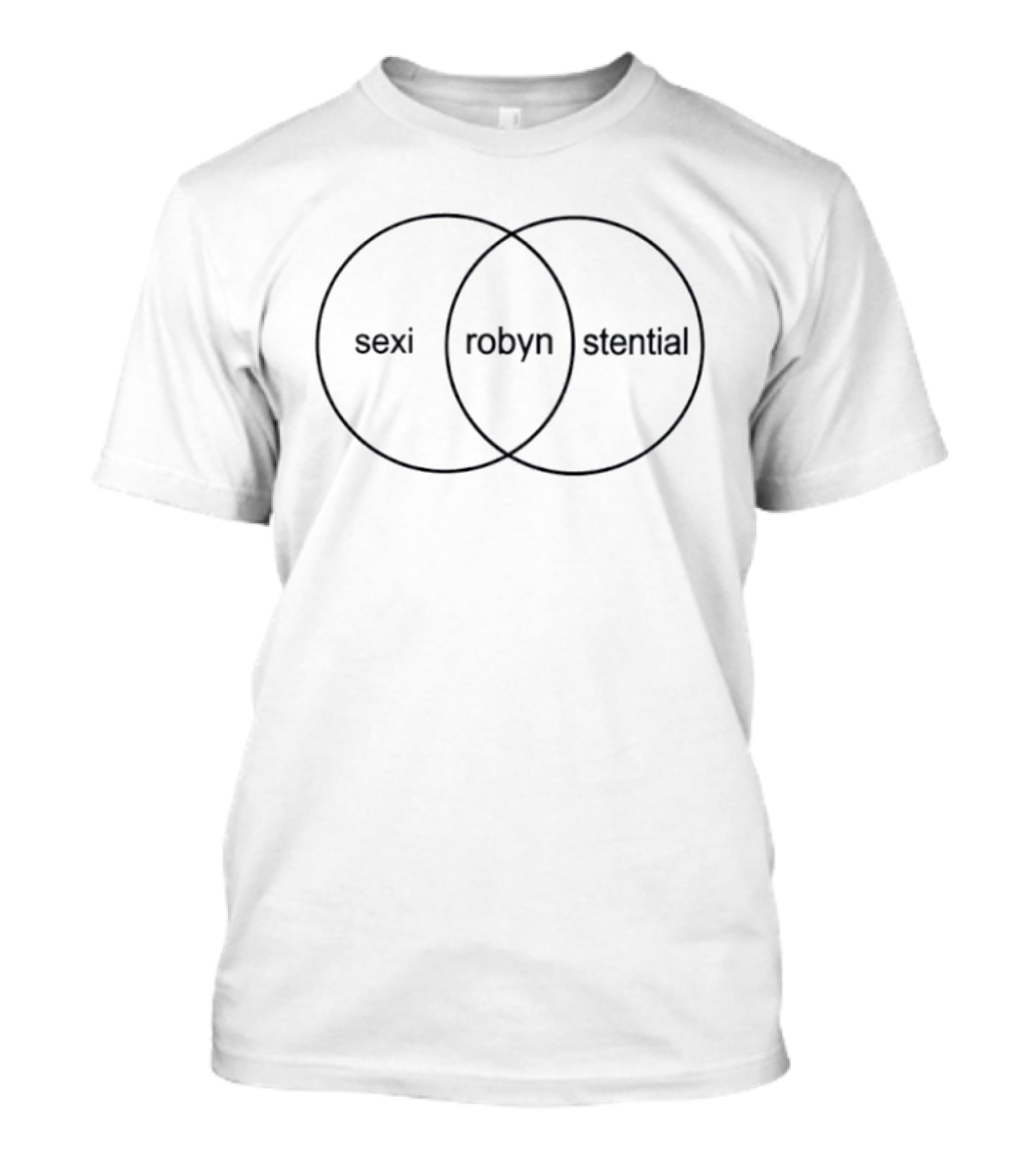 Sexi Robyn Stential Venn Diagram Clever Humor T-Shirt