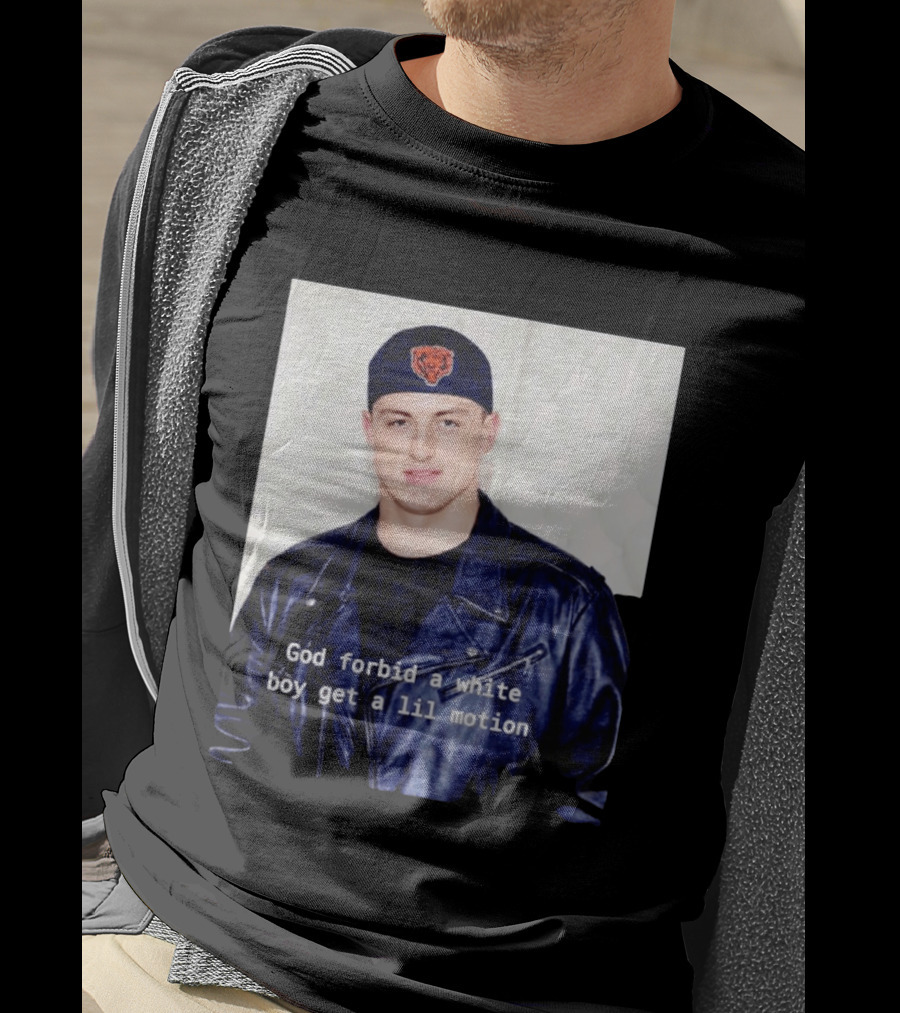 Caleb Williams God Forbid A White Boy Get A Lil Motion T-Shirt