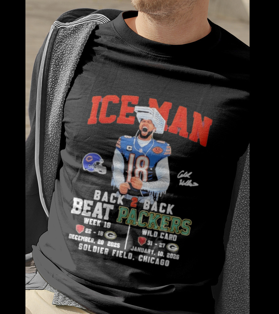 Iceman Back 2 Back Beat Packers Chicago Bears Week 16 Wild Card Soldier Field 2025 T-Shirt