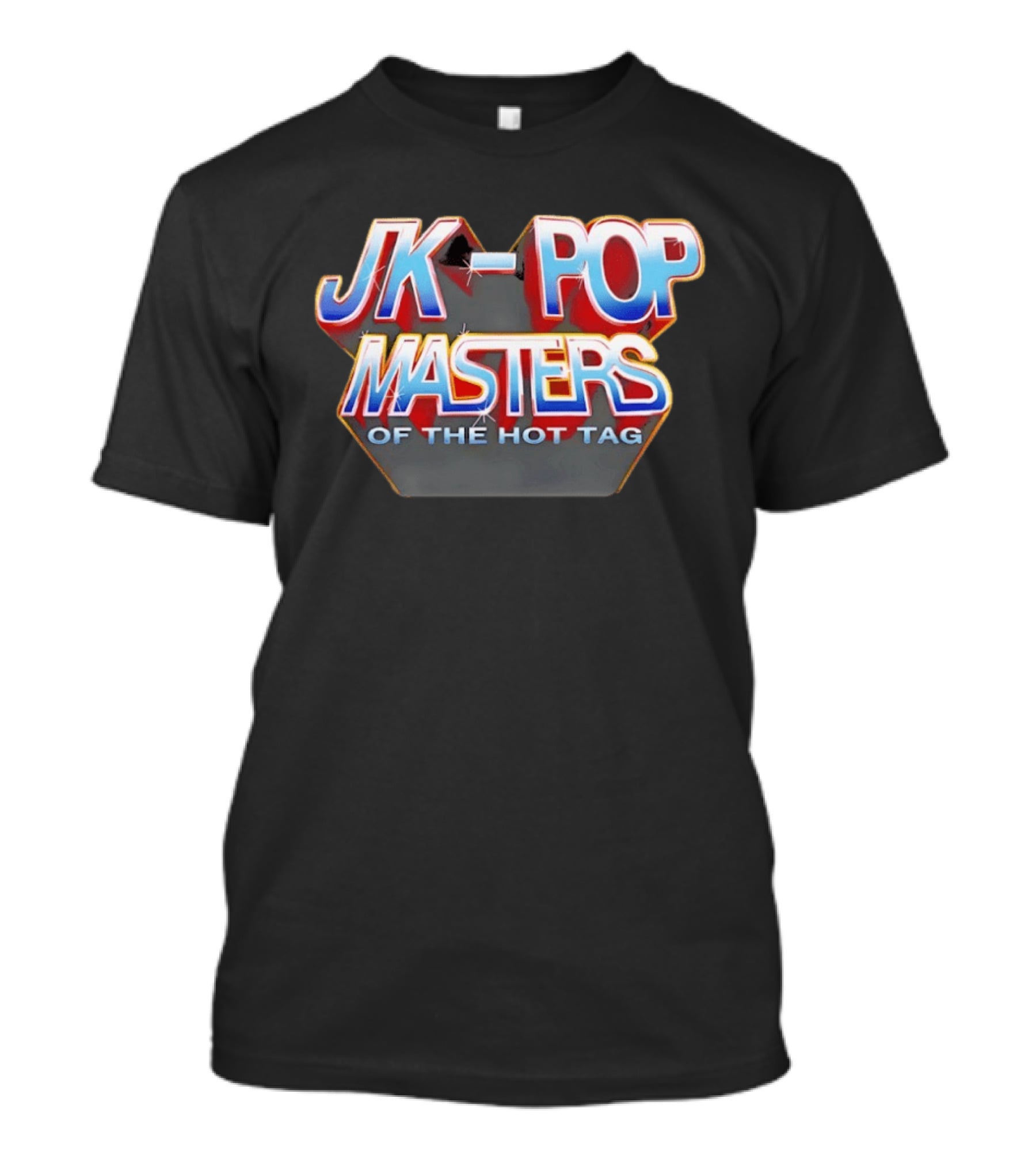 JK Pop Masters Of The Hot Tag T-Shirt