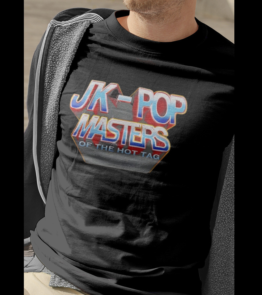 JK Pop Masters Of The Hot Tag T-Shirt