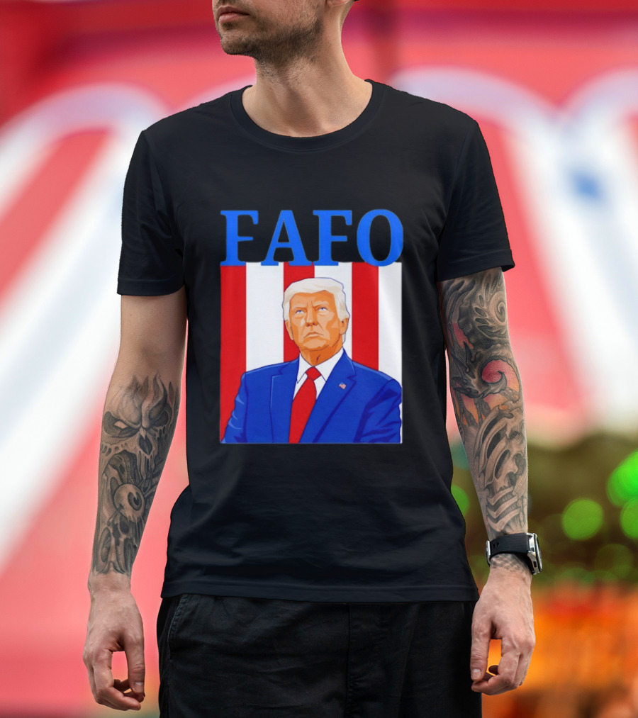 FAFO Trump USA Patriotic Bold Red White Blue T-Shirt