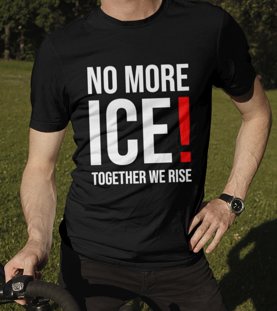 No More Ice Together We Rise T-Shirt