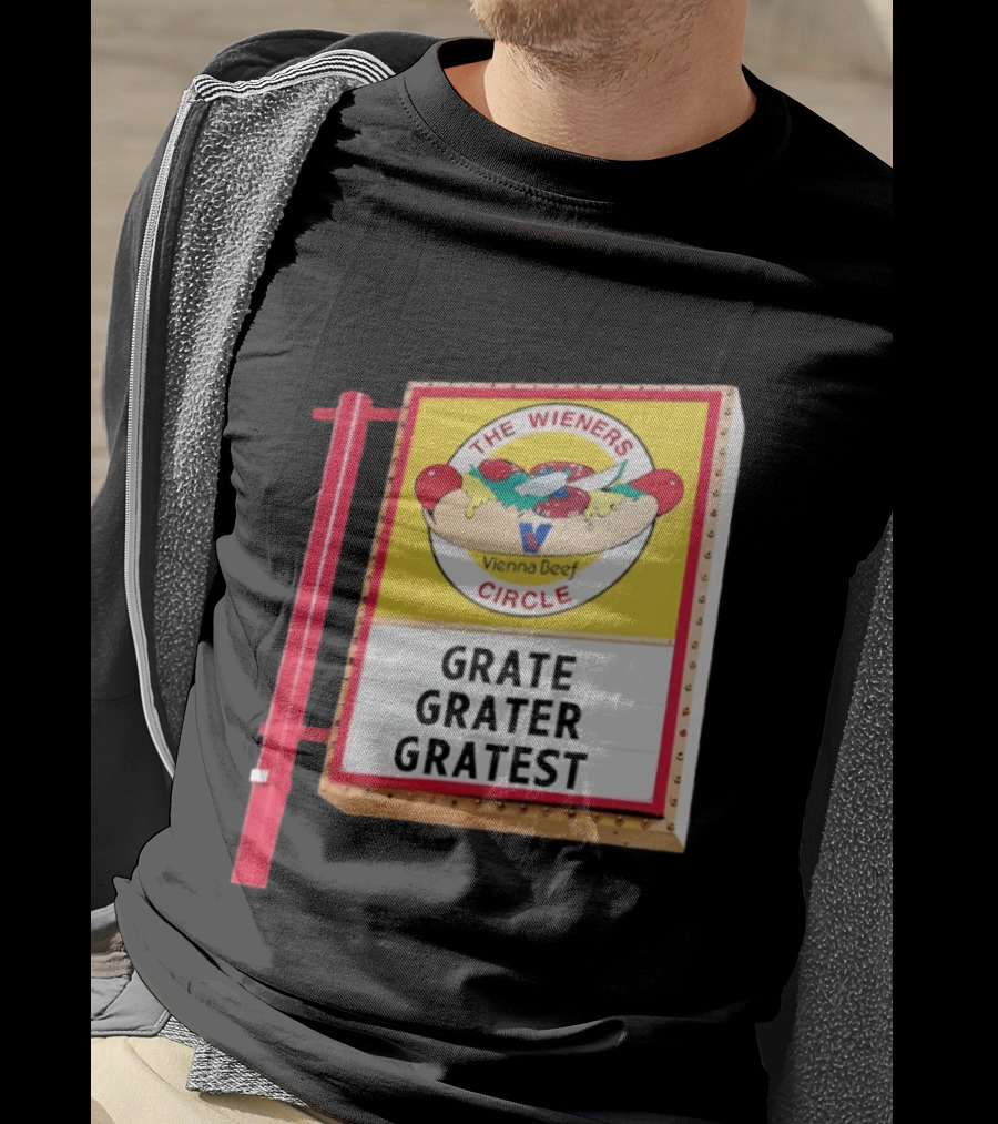 The Wieners Circle Vienna Beef Grate Grater Gratest T-Shirt