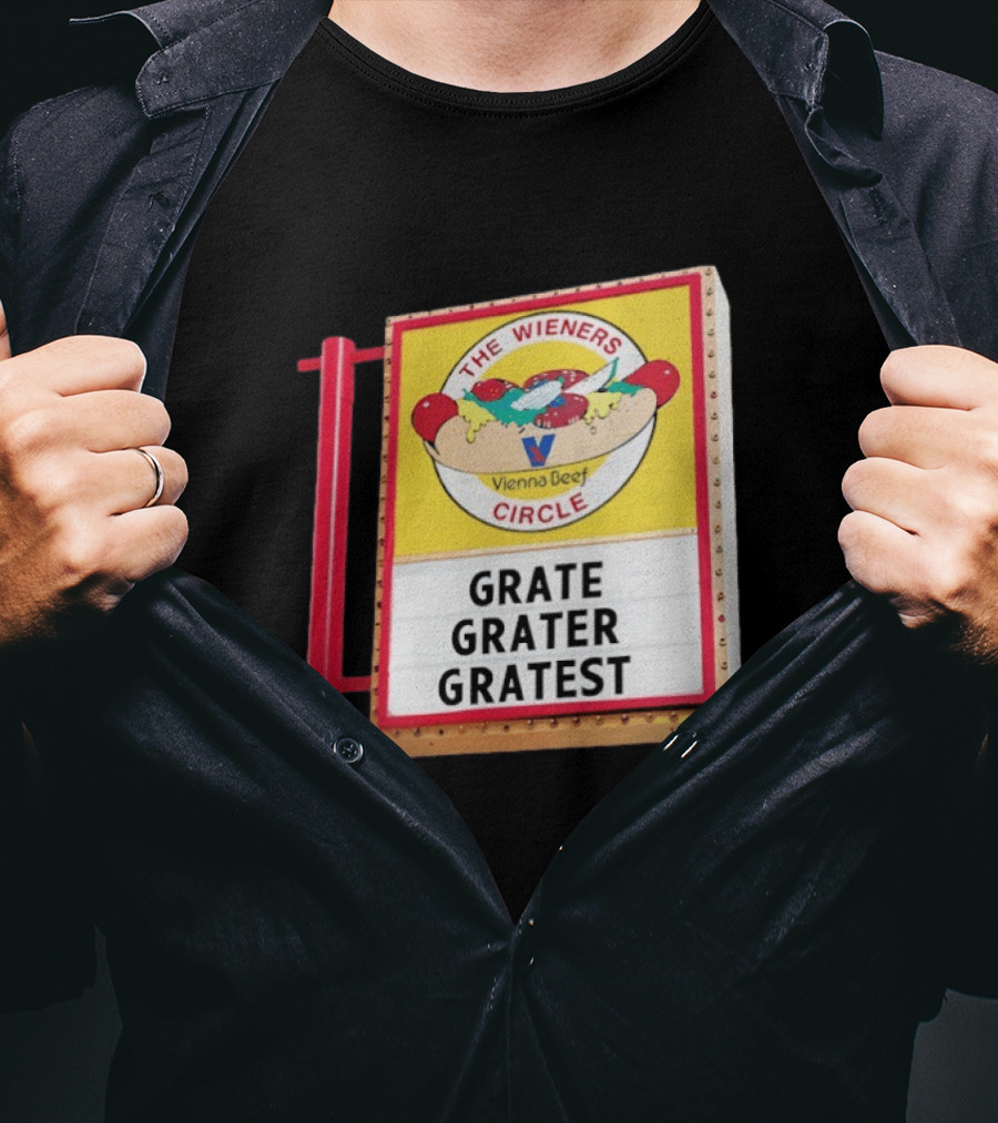 The Wieners Circle Vienna Beef Grate Grater Gratest T-Shirt