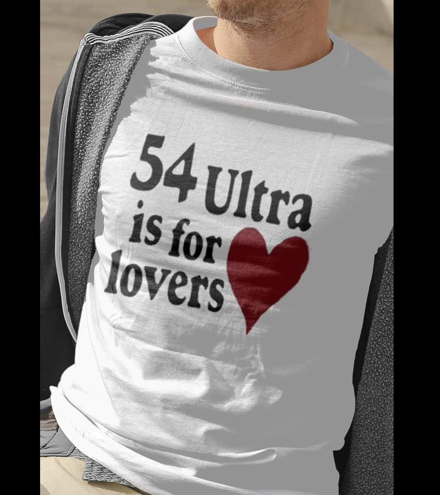 54 Ultra Is For Lovers Heart T-Shirt