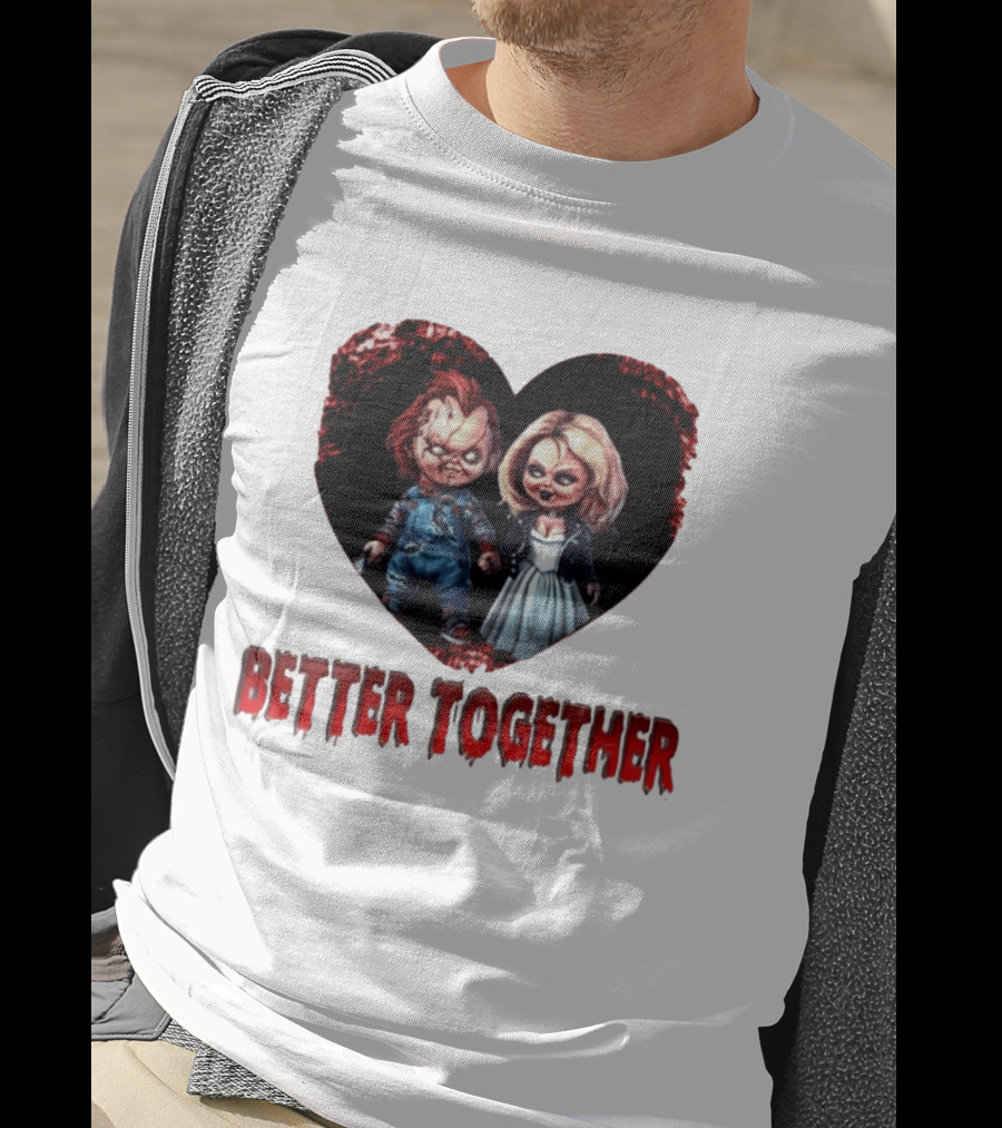 Chucky Bride Couple Honeymoon Horror Movie Better Together T-Shirt