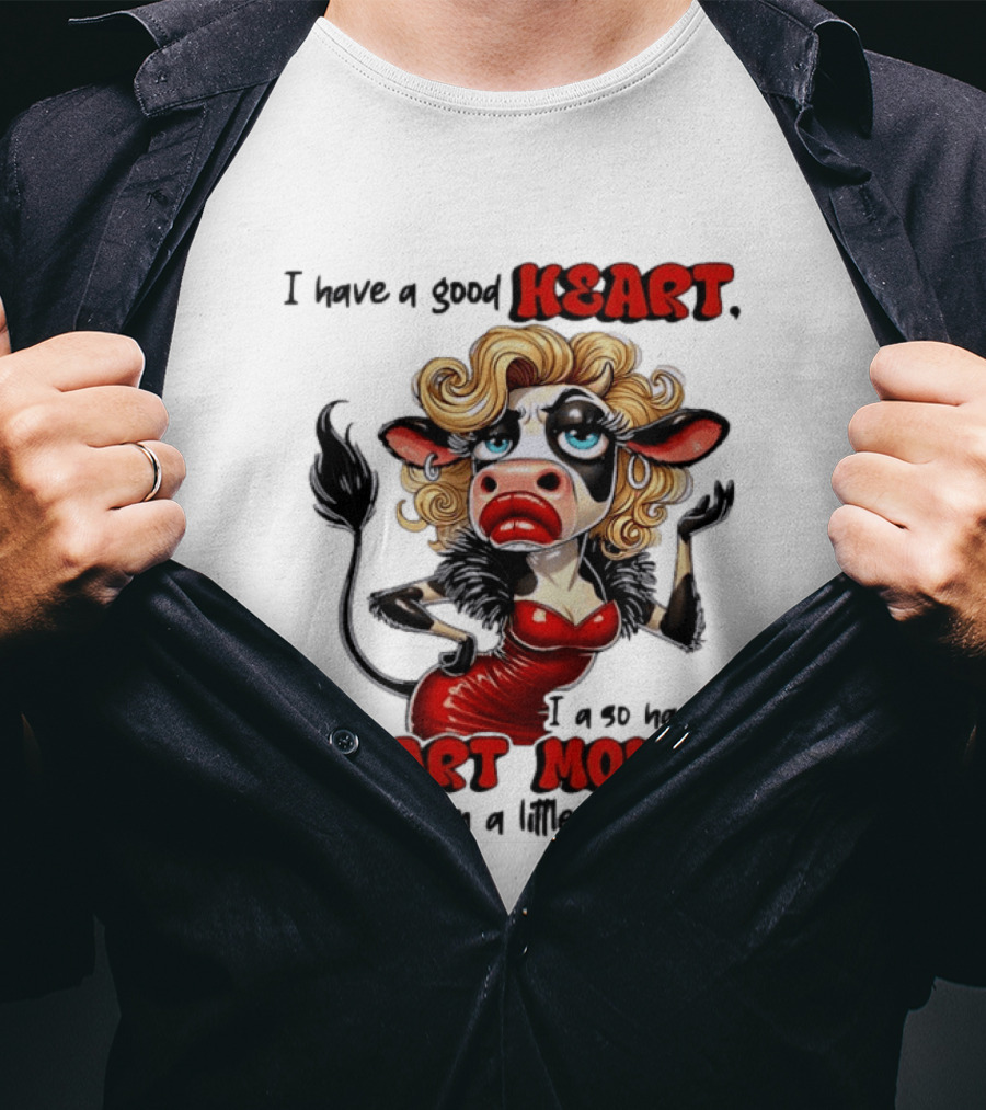 I Have A Good Heart I Also Have A Smart Mouth Cow Cartoon With Attitude T-Shirt