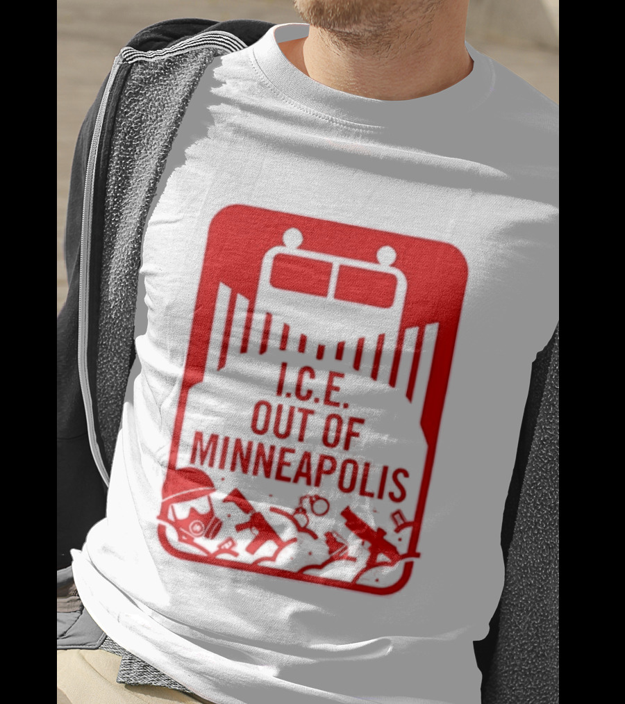 I.C.E. Out Of Minneapolis Protest Message T-Shirt