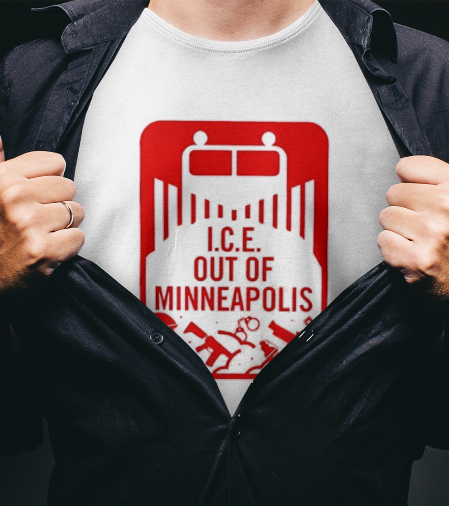 I.C.E. Out Of Minneapolis Protest Message T-Shirt