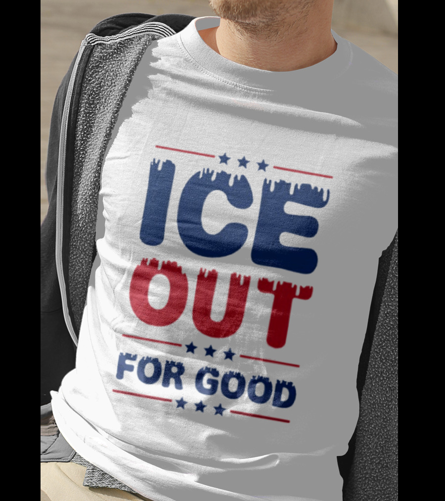 Ice Out For Good Protest Movement Activism T-Shirt