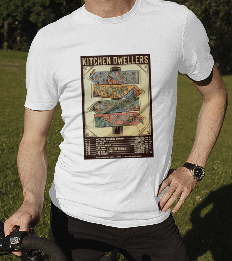 Kitchen Dwellers 2026 Spring Tour Washington Montana Oregon Idaho T-Shirt