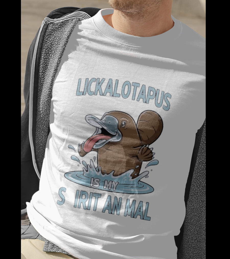 Lickalotapus Platypus Is My Spirit Animal T-Shirt
