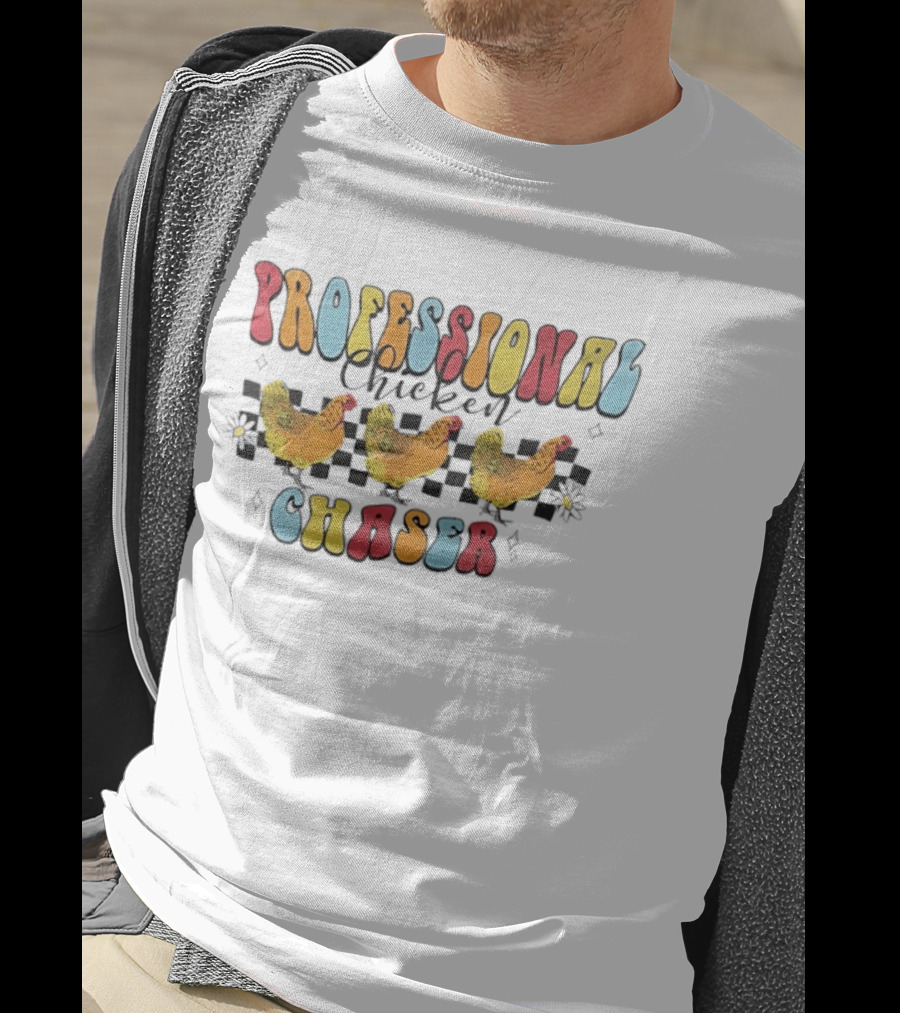 Professional Chicken Chaser Colorful Chicken Racing Fun T-Shirt