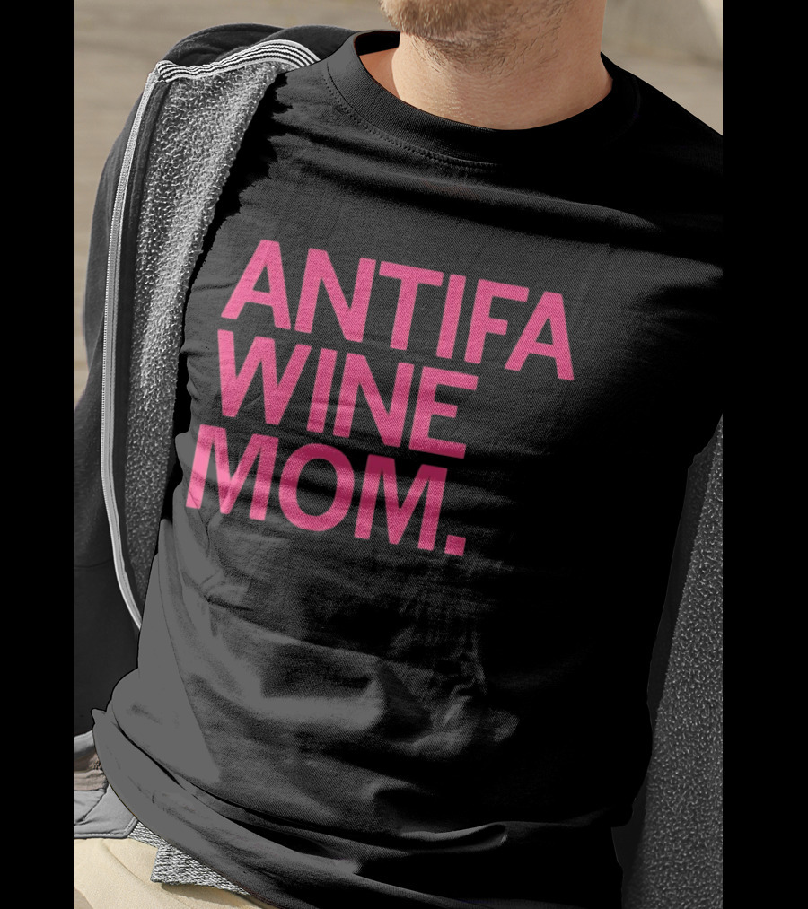 Antifa Wine Mom T-Shirt