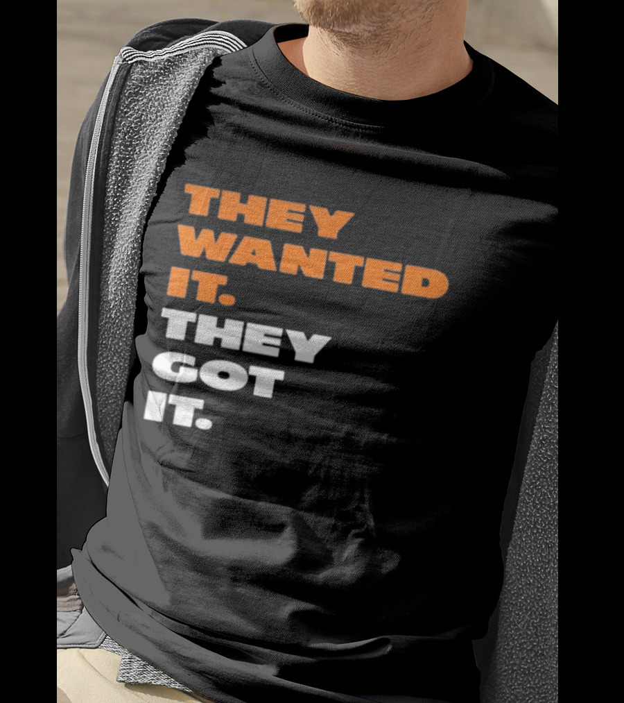 Bears Beat Green Bay They Wanted It They Got It T-Shirt