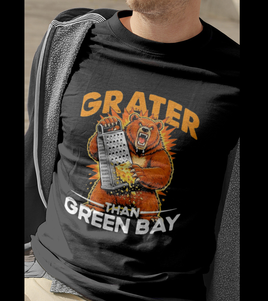Grater Than Green Bay Bear Cheese Comedy T-Shirt