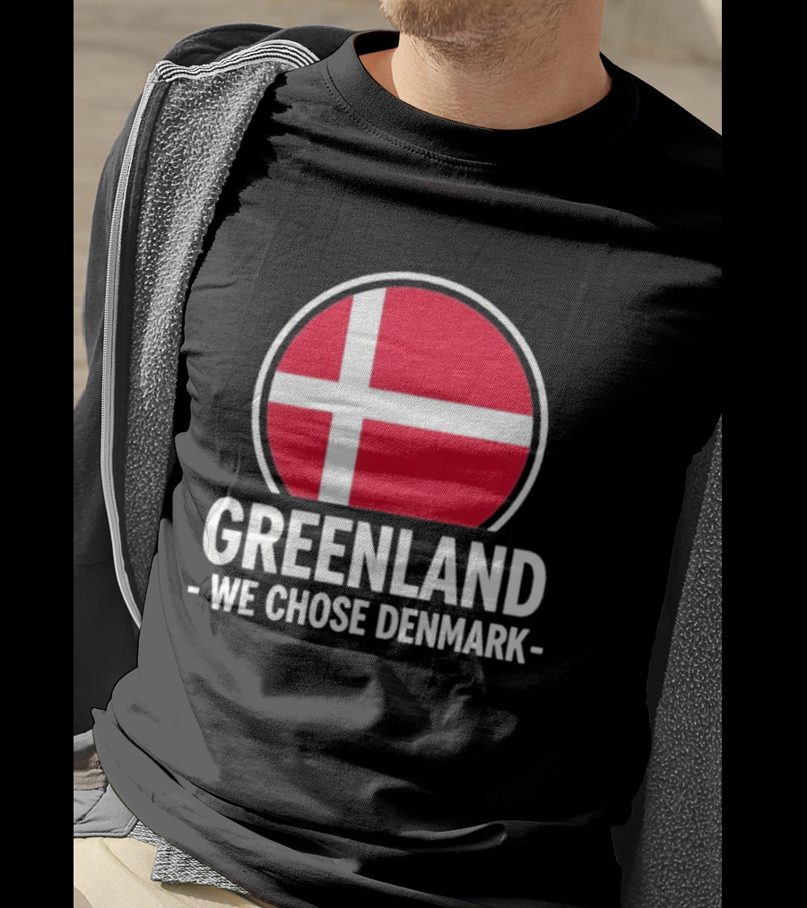 Greenland We Chose Denmark Danish Flag Circle T-Shirt