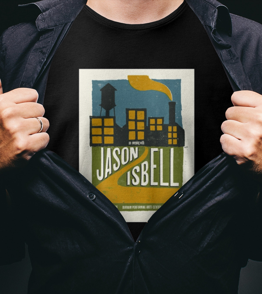 An Evening With Jason Isbell Durham Performing Arts Center January 14 2026 T-Shirt